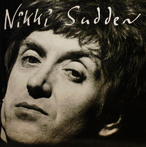 Nikki Sudden : Seven Lives Later (CD, Album)