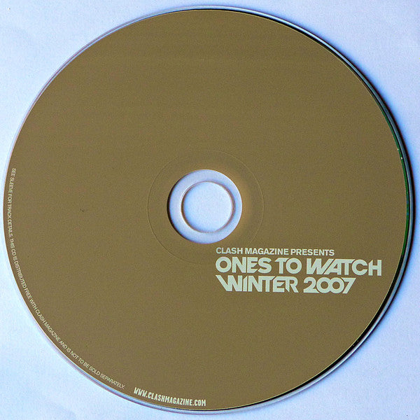 Various : Clash Magazine Presents: Ones To Watch Winter 2007 (CD)