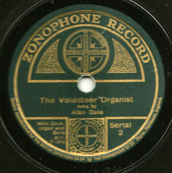 Alan Dale (4) / Mr. Andrew Sharpley* : The Volunteer Organist / Killarney (Shellac, 10", RP)