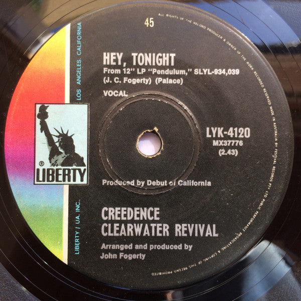 Creedence Clearwater Revival : Have You Ever Seen The Rain / Hey Tonight (7", Single)