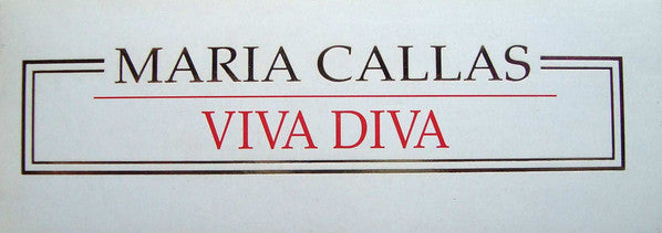 Maria Callas / Ponchielli* • Bellini* • Puccini* • Wagner* • Verdi* : Viva Diva (5xCD, Comp, RM + Box, Sli)