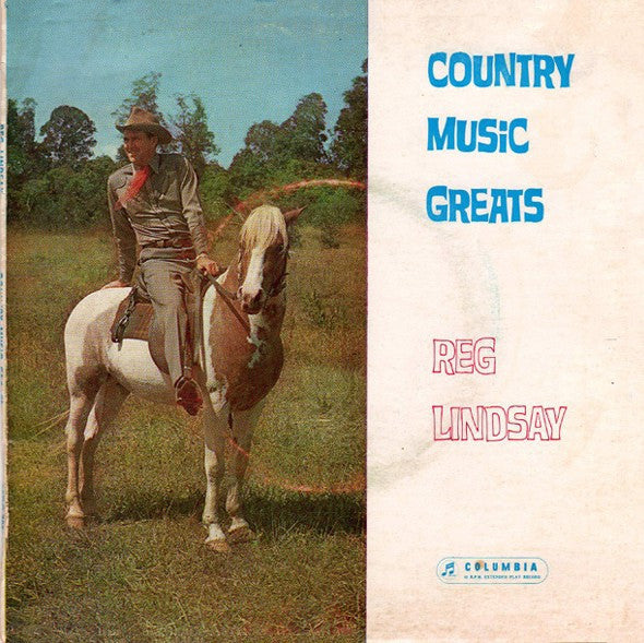 Reg Lindsay : Country Music Greats (7", EP)