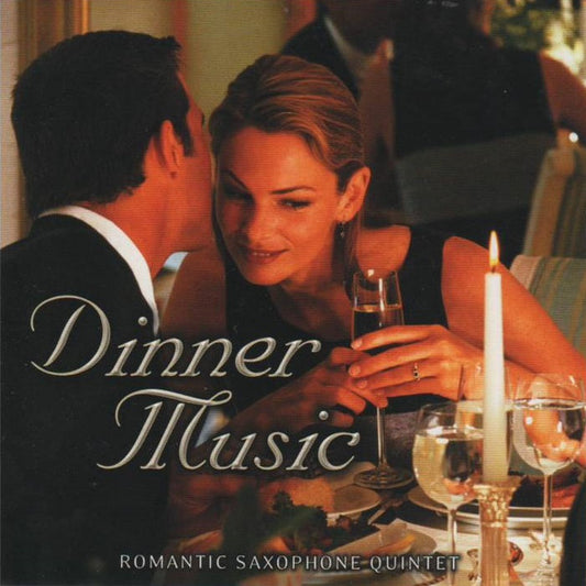 Romantic Saxophone Quintet : Dinner Music (CD, Comp)