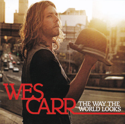 Wes Carr : The Way The World Looks / You (CD, Album + CD, Single)