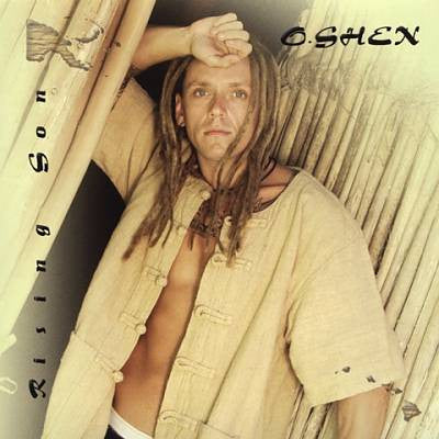 O-shen : Rising Son (CD, Album)