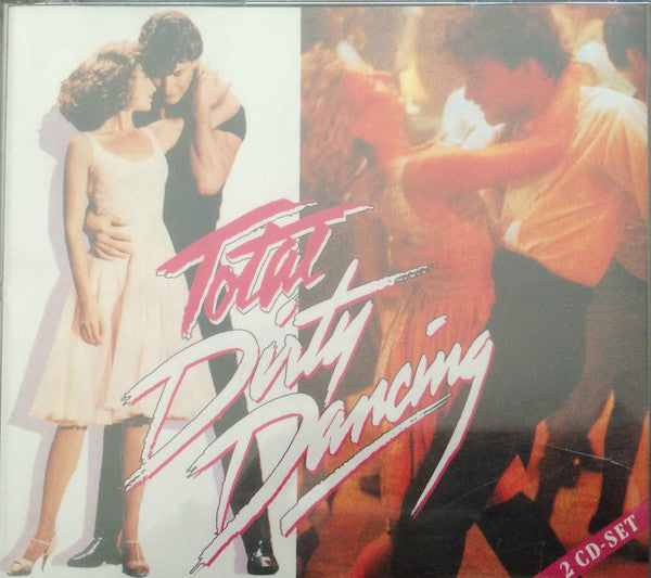 Various : Total Dirty Dancing (CD, Album, Comp + CD, Album, Comp + Comp)