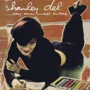 Shanley Del : My Own Sweet Time (CD, Album)