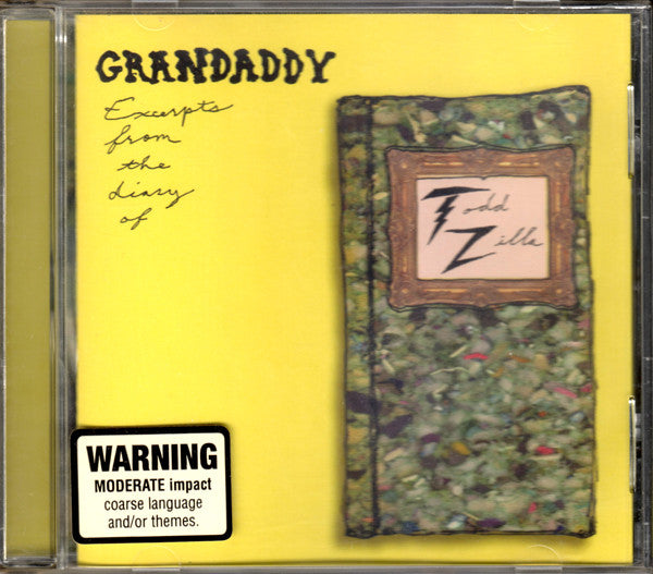 Grandaddy : Excerpts From The Diary Of Todd Zilla (CD, EP)