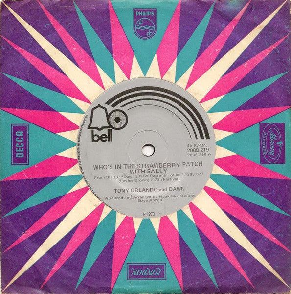 Tony Orlando and Dawn (5) : Who's In The Strawberry Patch With Sally (7", Single)