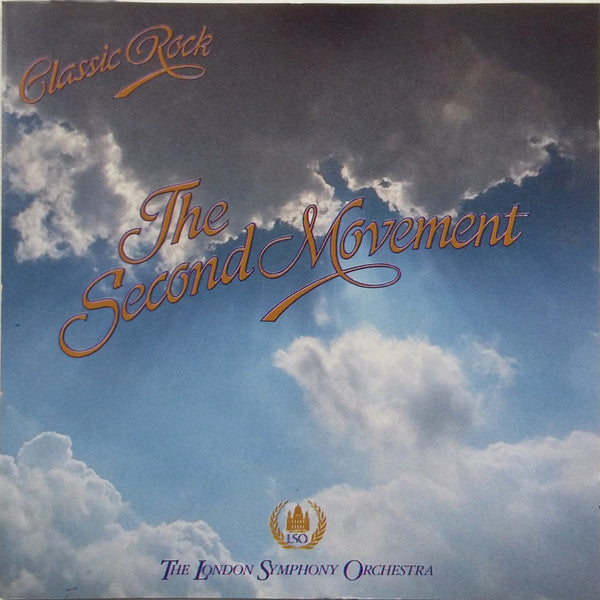 London Symphony Orchestra With The Royal Choral Society : Classic Rock - The Second Movement (CD, Album, RE)