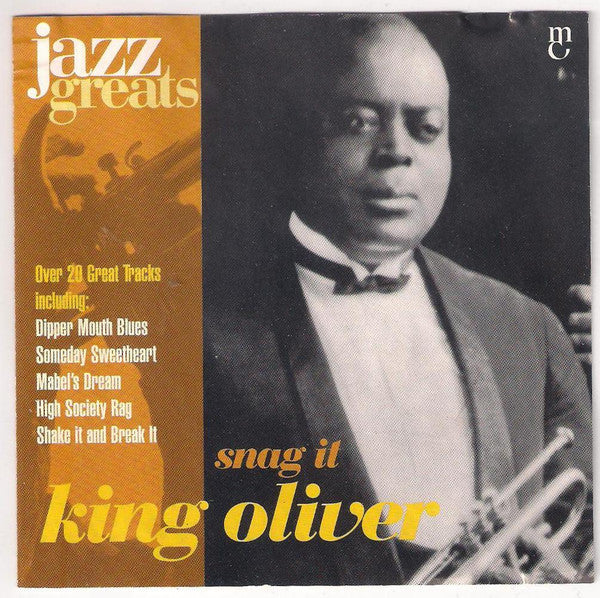 King Oliver : Snag It (CD, Comp, RM)
