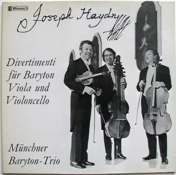 Joseph Haydn - Münchner Baryton-Trio : Divertimenti Für Baryton, Viola Und Violoncello (LP)