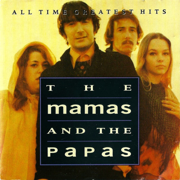 The Mamas And The Papas* : All Time Greatest Hits (CD, Comp)