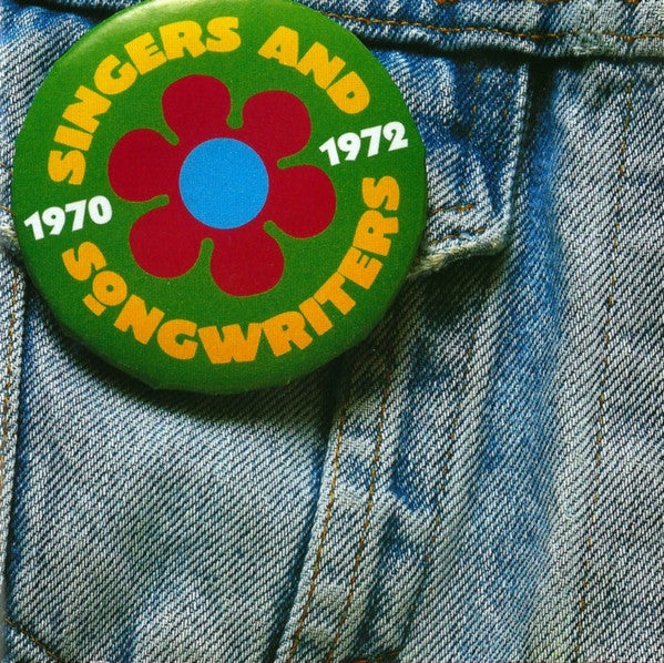 Various : Singers And Songwriters  1970-1972 (2xCD, Comp)