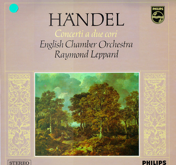 Georg Friedrich Händel, English Chamber Orchestra, Leslie Pearson, Raymond Leppard : Concerti A Due Cori (LP)