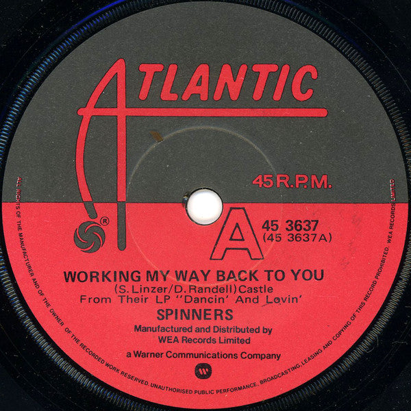 Spinners : Working My Way Back To You (7", Single)