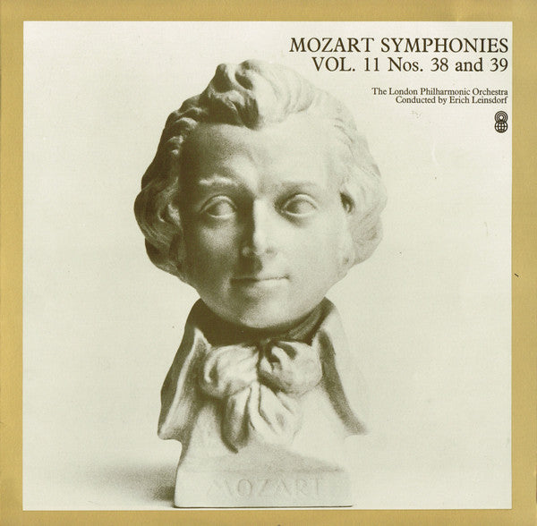 Mozart*, The London Philharmonic Orchestra* Conducted By Erich Leinsdorf : Symphonies Vol. 11 Nos. 38 & 39 (LP, Album, Club, RE)