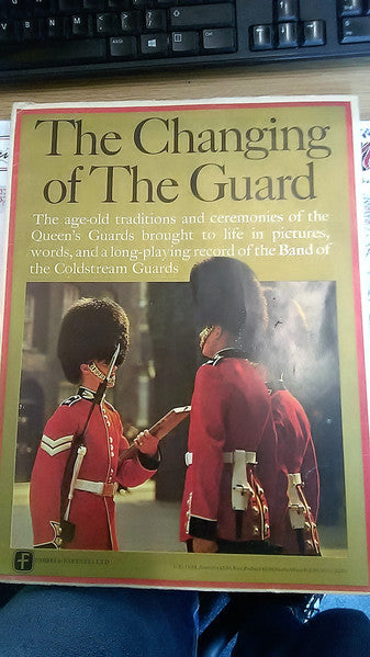 The Regimental Band Of The Coldstream Guards* : The Changing Of The Guard - The Regimental Marches Of The Household Division (10")
