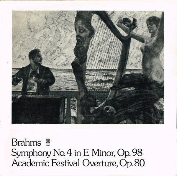 Brahms* : Symphony No. 4 in E Minor, Op. 98 / Academic Festival Overture, Op. 80 (LP, Album, Club, RE)