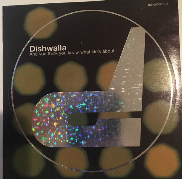 Dishwalla : And You Think You Know What Life's About (CD, Advance, Album, Promo)