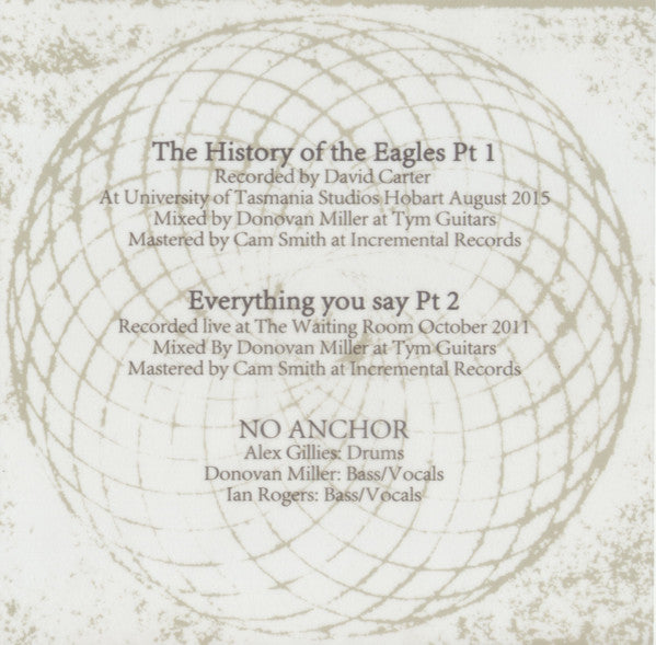 No Anchor : The History Of The Eagles Pt 1 / Everything You Say Pt 2 (7", Ltd, Num)