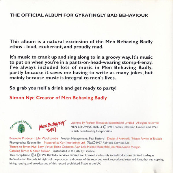 Various : Men Behaving Badly: The Official Album For Gyratingly Bad Behaviour (CD, Comp)