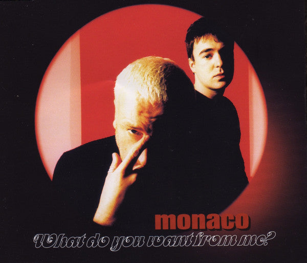 Monaco : What Do You Want From Me? (CD, Single)