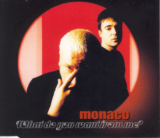 Monaco : What Do You Want From Me? (CD, Single)