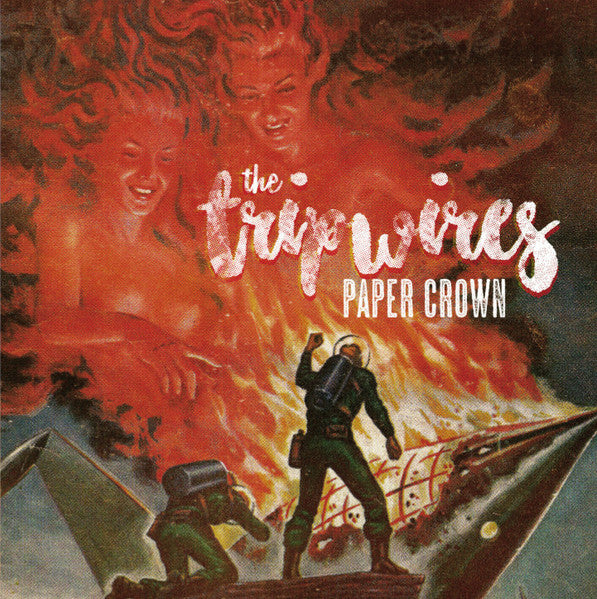 The Tripwires / Phantom Ships* : Paper Crown / There's This Girl (7", Ltd, Num)