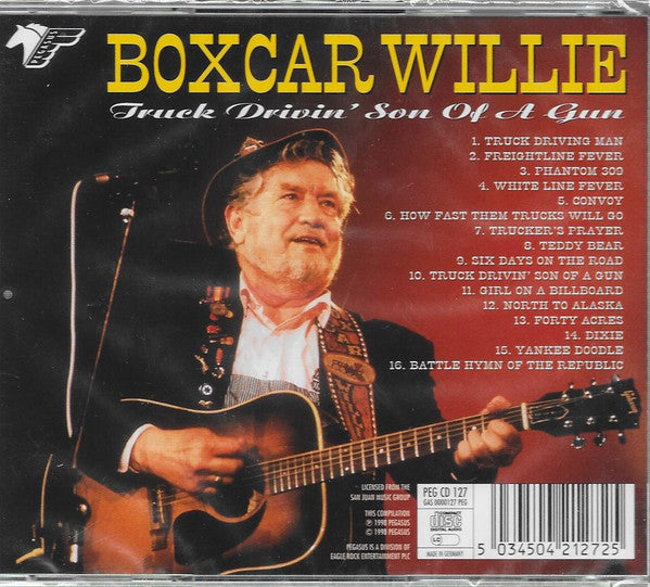 Boxcar Willie : Truck Drivin' Son Of A Gun (CD, Comp)