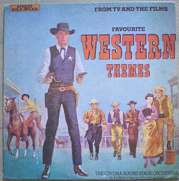 The Cinema Sound Stage Orchestra : Favourite TV And Film Western Themes (LP)