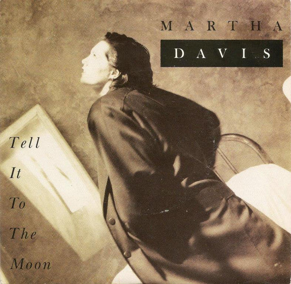 Martha Davis : Tell It To The Moon (7", Single)