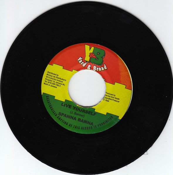 Spanna Banna* / Brando* : Live Yourself / Bridle (7")