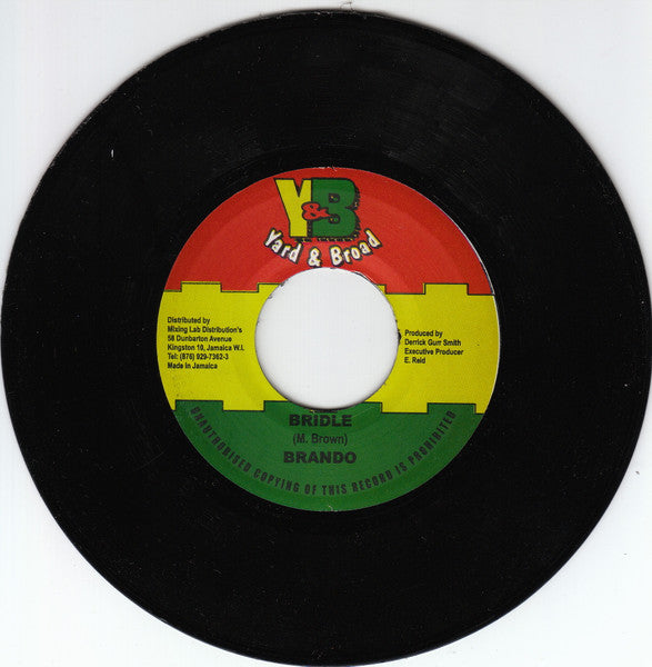 Spanna Banna* / Brando* : Live Yourself / Bridle (7")