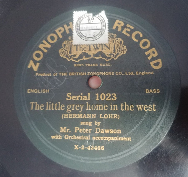 Peter Dawson : The Little Grey Home In The West / Sir Dare (Shellac, 10")