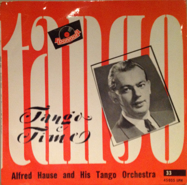 Alfred Hause : Tango-Time (10", Album, Mono, RE)