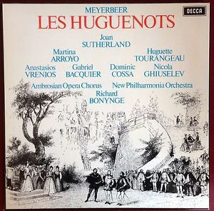 Meyerbeer* - Sutherland* | Arroyo* | Tourangeau* | Vrenios* | Bacquier* | Cossa* | Ghiuselev* | Ambrosian Opera Chorus* | New Philharmonia Orchestra | Bonynge* : Les Huguenots (4xLP + Box)