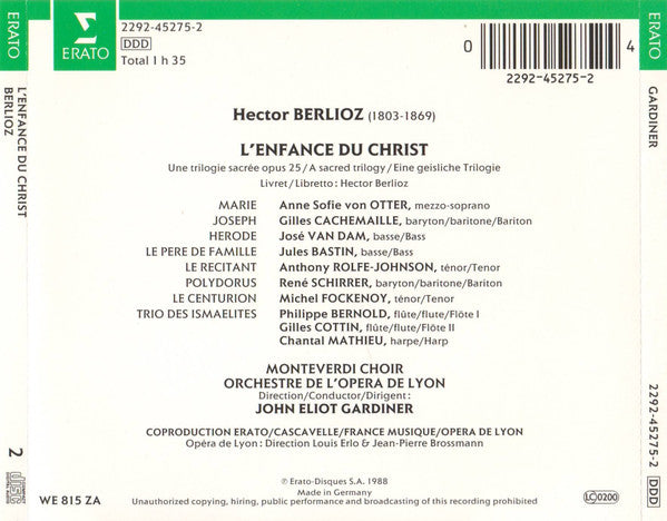 Berlioz*, Von Otter*, Cachemaille*, Van Dam*, Bastin*, Rolfe-Johnson*, Monteverdi Choir*, Orchestre De L'Opéra De Lyon, John Eliot Gardiner : L'Enfance Du Christ (2xCD, Album)
