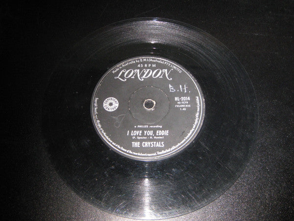 The Crystals : He's A Rebel / I Love You Eddie (7")
