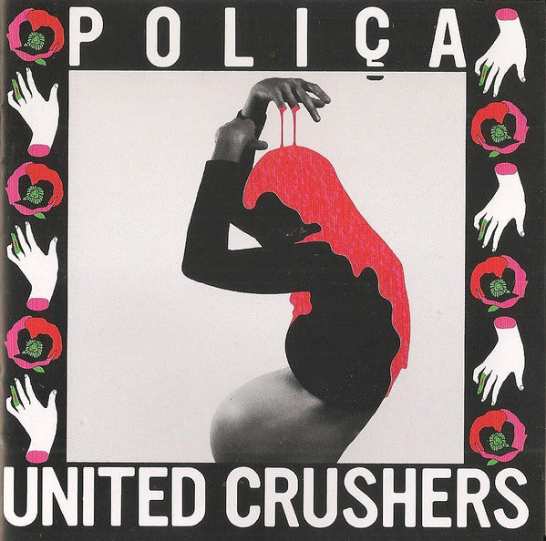 Poliça : United Crushers (CD, Album)