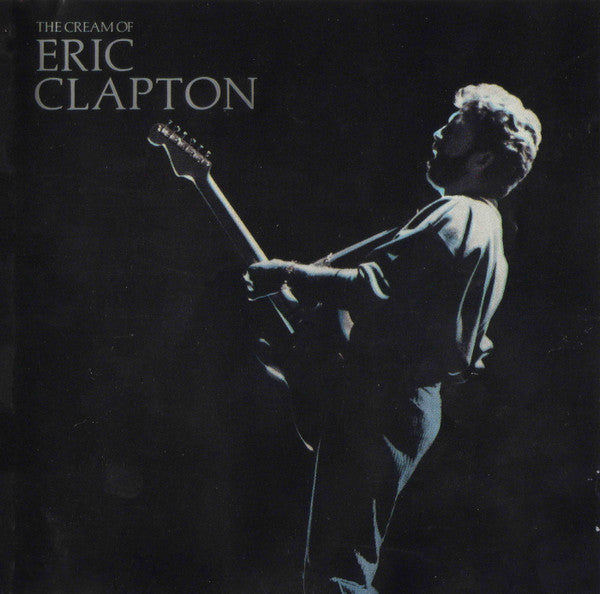 Eric Clapton : The Cream Of Eric Clapton (CD, Comp)