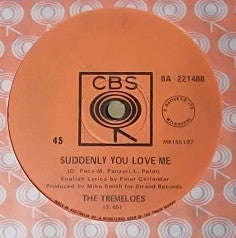 The Tremeloes : Suddenly You Love Me (7", Single)