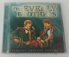 The Everly Brothers* : Reunion Concert Volume 1 (CD, Album)