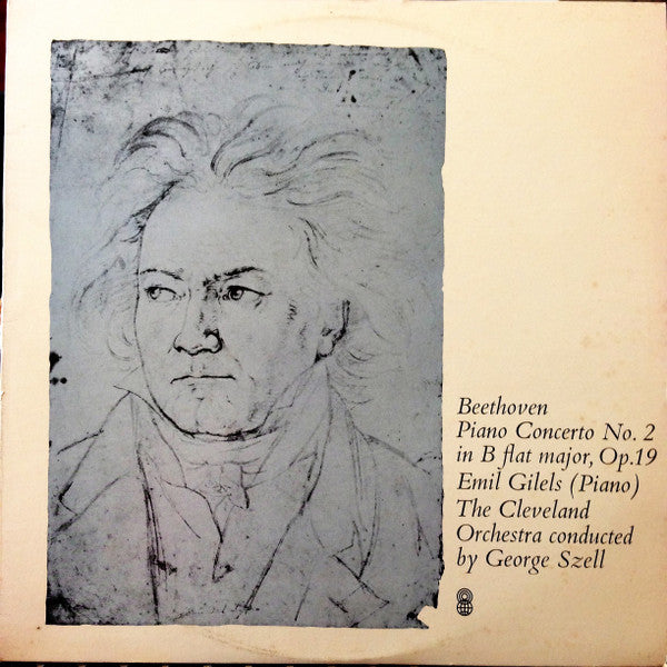Beethoven* / Emil Gilels / The Cleveland Orchestra / George Szell : Concerto No. 2 In B Flat Major, Op. 19 (LP, Album, Club, RE)