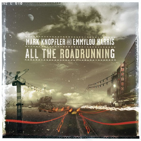 Mark Knopfler And Emmylou Harris : All The Roadrunning (CD, Album)