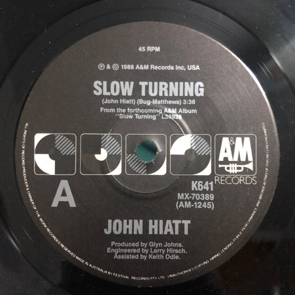 John Hiatt : Slow Turning / Already Loved (7", Single, Ltd)