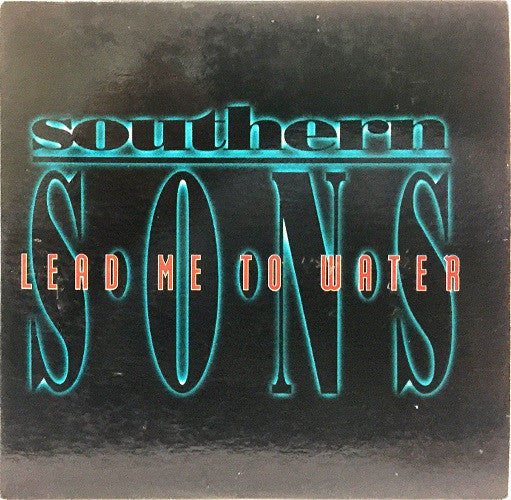 Southern Sons (2) : Lead Me To Water (CD, Single)
