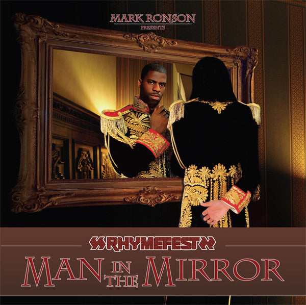 Mark Ronson Presents Rhymefest : Man In The Mirror (CDr, Mixed, Mixtape)