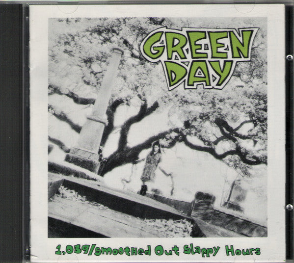 Green Day : 1,039/Smoothed Out Slappy Hours  (CD, Comp, RE, Ame)