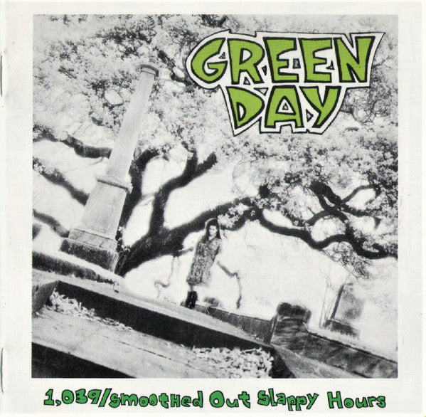Green Day : 1,039/Smoothed Out Slappy Hours  (CD, Comp, RE, Ame)